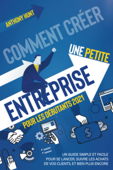 Comment créer une petite entreprise pour les débutants